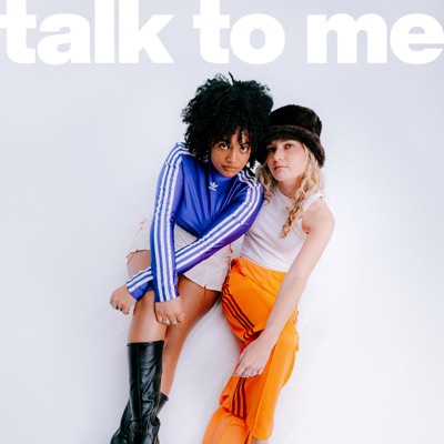 talk to me