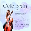 The Cello Brain Podcast