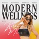 The Modern Wellness Podcast