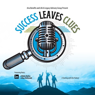 Success Leaves Clues with Robin Bailey and Al McDonald Success Leaves Clues with Robin Bailey and Al McDonald