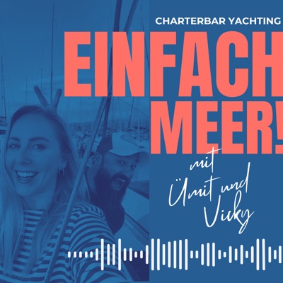 Einfach Meer - Yachtcharter, Segeln und Meer! Einfach Meer - Yachtcharter, Segeln und Meer!
