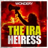 The IRA Heiress | Most Wanted