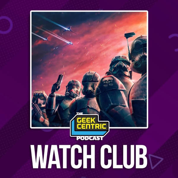 Watch Club | STAR WARS: The Bad Batch S3 Ep 10 - 11 photo