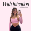 With Intention - Cami Sophia