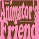 The Animator’s Friend