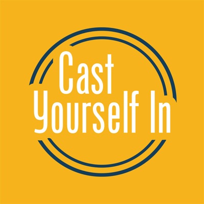 Cast Yourself In Cast Yourself In