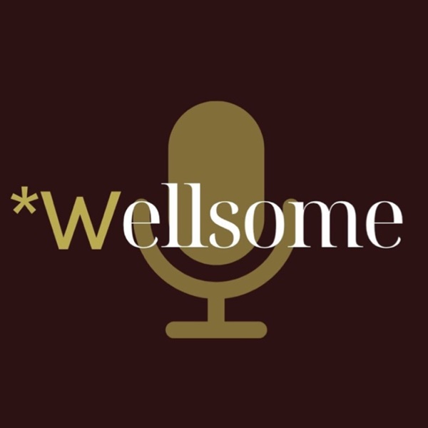 WellSome Podcast