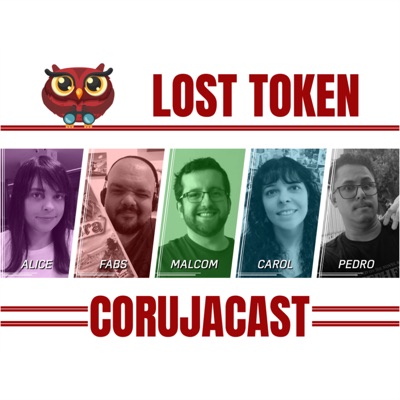 CorujaCast:Lost Token