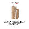 Günün ve Güncelin Edebiyatı - Açık Radyo 95.0