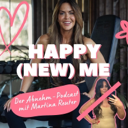 Happy (New) Me - Der Abnehmpodcast von Martina Reuter cover art