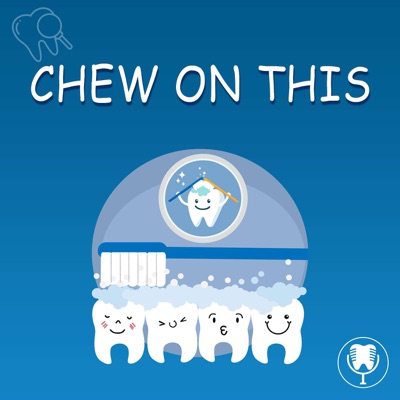 Chew On This - Dental Insights