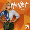 Monét Talks with Monét X Change - Monét X Change & Studio71