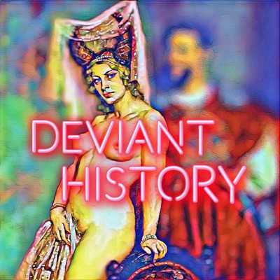 Deviant History