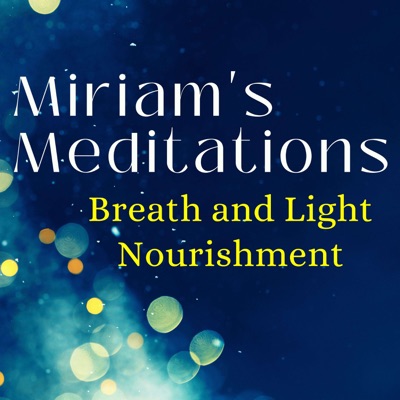 Miriam's Meditations