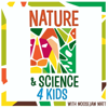 Nature and Science 4 Kids - Moosejaw Matt