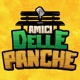 AMICI DELLE PANCHE
