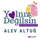 Yalnız Değilsin "Bir DEHB Podcasti"