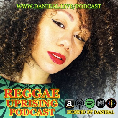 Reggae Uprising Podcast