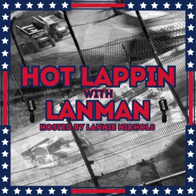 Hot Lappin with Lanman Hot Lappin with Lanman