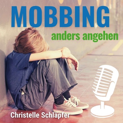 Mobbing anders angehen:Christelle Schläpfer
