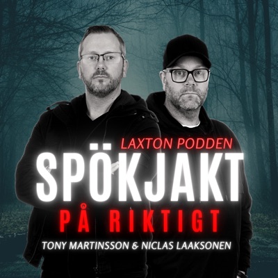 Spökjakt På Riktigt – LaxTon Podden Spökjakt På Riktigt – LaxTon Podden