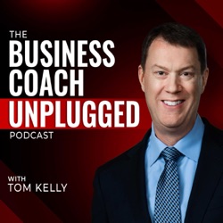 The Business Coach Unplugged Podcast