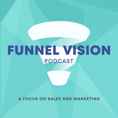 Funnel Vision - A focus on sales and marketing