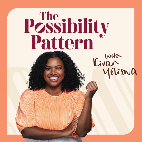 The Possibility Pattern Podcast