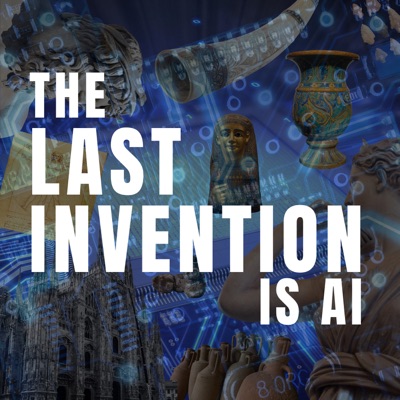 The Last Invention is AI:The Last Invention is AI