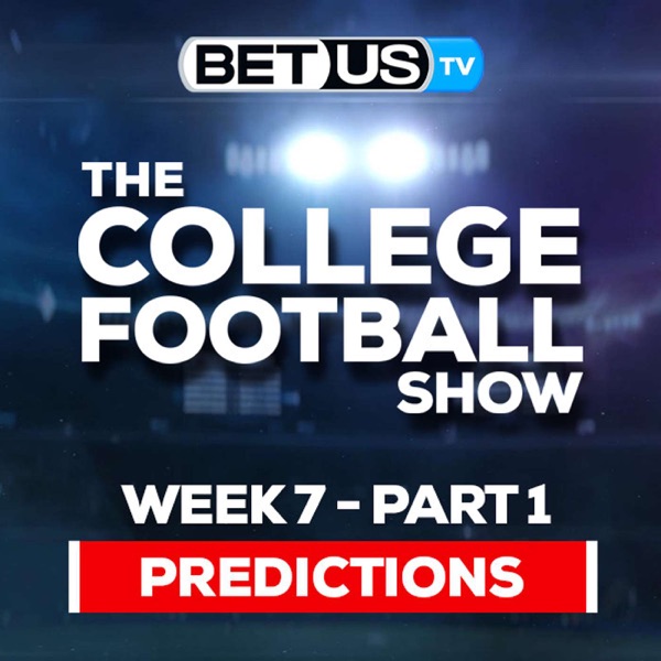 College Football Week 7 Predictions (PT.1) | NCAA Football Odds, Picks and Best Bets photo