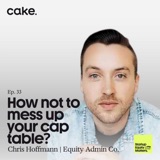 How not to mess up your cap table?