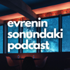 Evrenin Sonundaki Podcast (ESP) - Evrenin Sonundaki Podcast