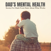 Dad's Mental Health - James Macdonald