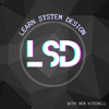 Learn System Design - Ben Kitchell