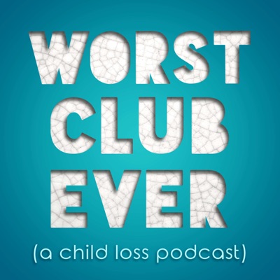 Worst Club Ever (A Child Loss Podcast):Allie Kramer
