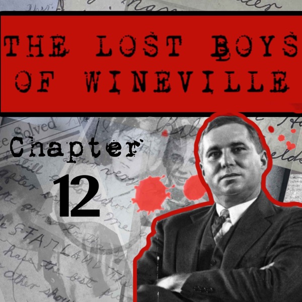 The Lost Boys Of Wineville / Chapter 12 photo