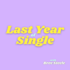 Last Year of Single - Bree Steele