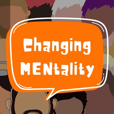 Changing MENtality Changing MENtality