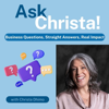 Ask Christa! - Christa Dhimo, Dr.B.A, M.B.A., M.Sc.M