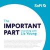 The Important Part: Investing with Liz Young
