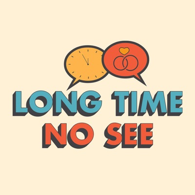LONG TIME NO SEE