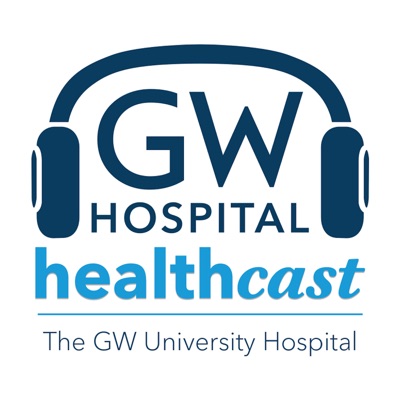 GW Hospital HealthCast:The George Washington University Hospital