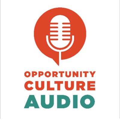 Opportunity Culture Audio