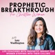 Prophetic Breakthrough for Christian Women | Life Coaching, Biblical Encouragement, Trust God, Self Doubt, Impostor Syndrome