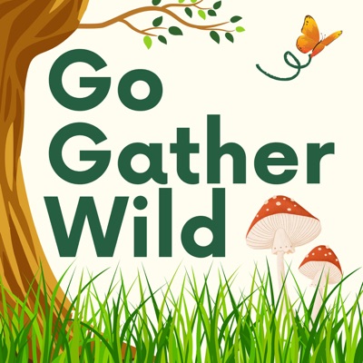 Go Gather Wild