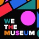 We the Museum