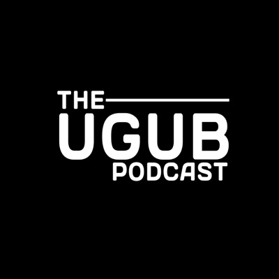 Ugub Podcast