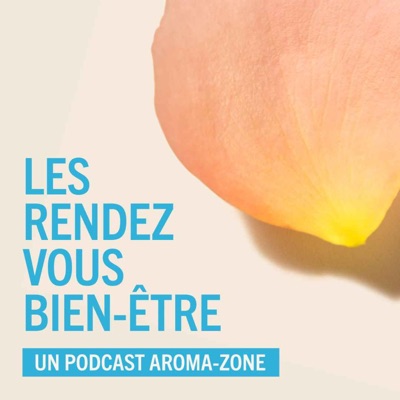 Les Rendez-vous Bien-être par Aroma-Zone