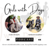 Girls With Dogs - Cathy Bennett and Kimberly Gauthier