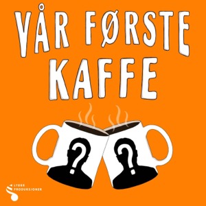 Vår første kaffe